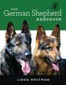 The German Shepherd Handbook The Essential Guide For New  Prospective German Shepherd Owners