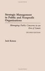 Strategic Management in Public and Nonprofit Organizations  Managing Public Concerns in an Era of Limits Second Edition