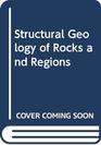 Structural Geology of Rocks and Regions