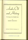 Arabs Oil and History Story of the Middle East