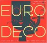 Euro Deco Graphic Design Between The Wars