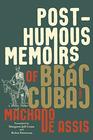 Posthumous Memoirs of Bras Cubas