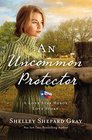 An Uncommon Protector (Lone Star Hero's Love Story, Bk 2)