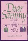 Dear Sammy Letters from Gertrude Stein and Alice B Toklas