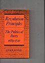 Revolution Principles  The Politics of Party 16891720