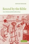 Bound by the Bible  Jews Christians and the Sacrifice of Isaac