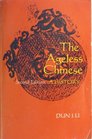 Ageless Chinese a History Edition