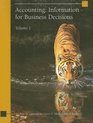 Accounting Information for Business Decisions Volume 1