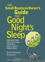 The Small Business Owner's Guide to a Good Night's Sleep Library Edition