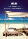 CONDE' NAST JOHANSENS RECOMMENDED HOTELS INNS AND RESORTS  THE AMERICAS ATLANTIC CARIBBEAN PACIFIC 2009