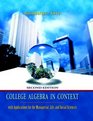 College Algebra in Context with Applications for the Managerial Lifed Social Sciences Value Pack