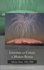 Literature and Culture in Modern Britain Volume 3 1956  1990