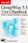 Novell's GroupWise 55 User's Handbook