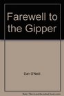 Farewell to the Gipper