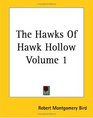 The Hawks Of Hawk Hollow