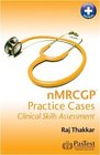 NMRCGP Practice Cases Clinical Skills Assessment