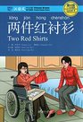 Chinese Breeze Graded Reader Series Level 4  Two Red Shirts