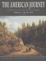 American Journey A History of the United States Brief Volume I