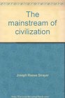 The mainstream of civilization