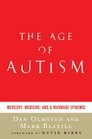 The Age of Autism Mercury Medicine and a Manmade Epidemic