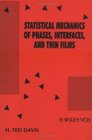 Statistical Mechanics of Phases Interfaces and Thin Films