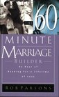 The 60 Minute Marriage Builder An Hour of Reading for a Lifetime of Love