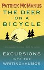 The Deer on a Bicycle: Excursions into the Writing of Humor