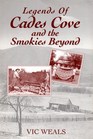 Legends of Cades Cove and the Smokies beyond