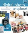 Make Your Own Digital Photo Scrapbook How to Turn Your Digital Photos into Fun for All Your Friends and Family