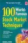 100 World Famous Stock Market Techniques