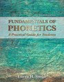 Fundamentals of Phonetics A Practical Guide for Students