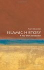 Islamic History A Very Short Introduction