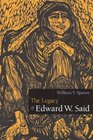 The Legacy of Edward W Said