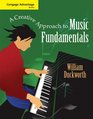 Cengage Advantage Books A Creative Approach to Music Fundamentals