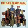 Dolls  Toys of Native America