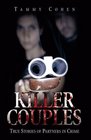Killer Couples True Stories of Partners in Crime