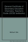 General Certificate of Secondary Education Chemistry Teacher's Guide