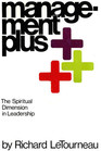 Management Plus: The Spiritual Dimension in Leadership