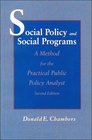 Social Policy and Social Programs A Method for the Practical Public Policy Analyst