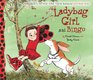 Ladybug Girl and Bingo A Story about Responsibility