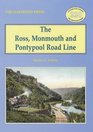 The Ross Monmouth  Pontypool Road Line