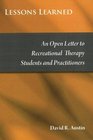 Lessons Learned An Open Letter to Recreational Therapy Students  Practitioners