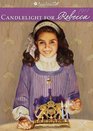 Candlelight for Rebecca (American Girls Collection: Rebecca, No 3)