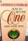 How to Become One With Your Mate