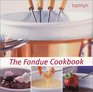 The Fondue Cookbook