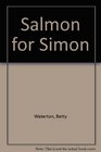 Salmon for Simon