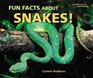 Fun Facts About Snakes