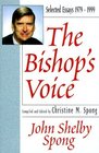 The Bishop's Voice  Selected Essays 19791999