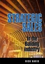 Strategic Sales in the Building Industry