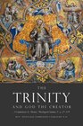The Trinity and God the Creator A Commentary on St Thomas' Theological Summa Ia q 27119